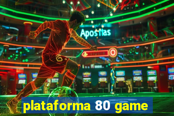 plataforma 80 game